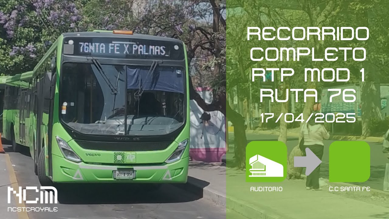 Recorrido Completo RTP [Módulo 1] Ruta 76 (Auditorio - Centro Comercial ...