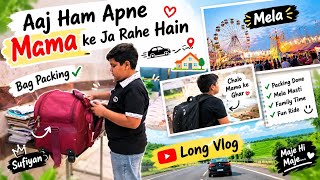 Aaj hmm Apne mama ka ja rahe hain 😘🥰