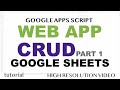 Web App - Google Sheets CRUD - Part 1 - Load Views