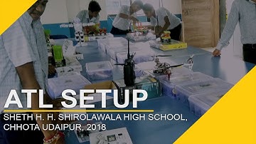ATL Setup at H. H. Shirolawala High School, Chhota Udaipur | Atal Tinkering Labs