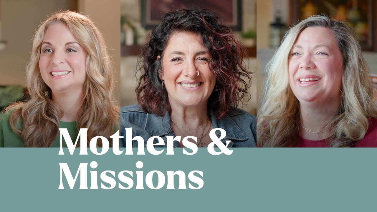 Mothers and Missions