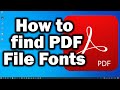 How to find pdf file fonts in 2024