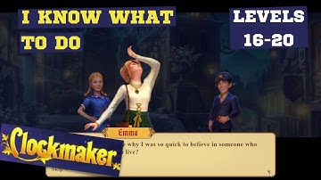 How to play Clockmaker Event I know what to do levels 16-20
