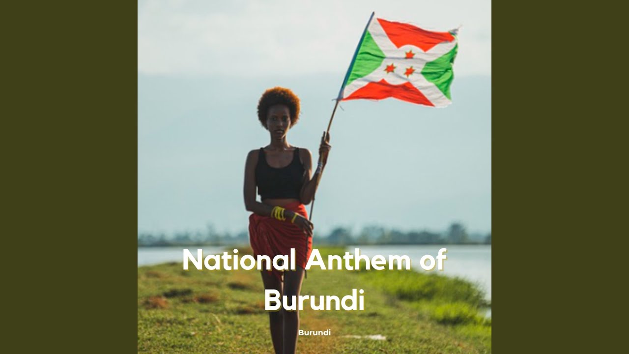 National Anthem of Burundi