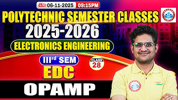 Polytechnic 3rd Semester Electronics Engineering | EDC | OPAmp | BTEUP 3rd Semester | Kishore Sir