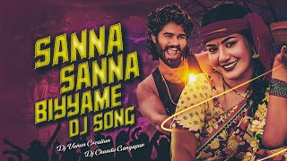 SANNA SANNA BIYAMME NEW FOLK SONG MIX BY  DJ VARUN CREATIONS 