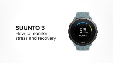 Suunto 3 - How to monitor your stress and recovery levels