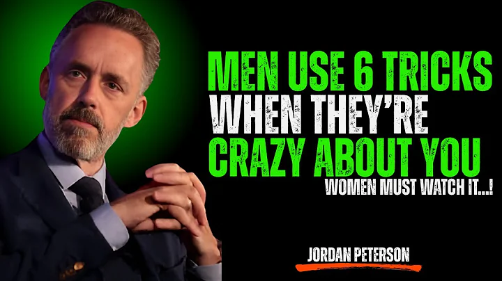 6 Hidden Psychological Patterns That Reveal When a Man Is Truly in Love | Jordan Peterson