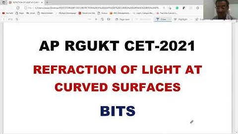 VERY IMPORTANT BITS  IN REFRACTION OF LIGHT AT CURVED  SURFACES @ PHYSICS FOR RGUKT CET-2021