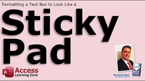 Microsoft Access - How to Format a Text Box to Look Like a Sticky Pad (Sticky Paper)