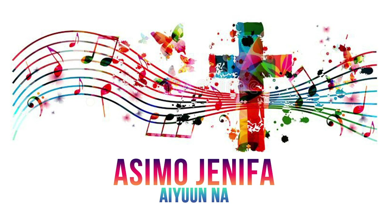 Asimo Jenifa   Aiyuun Na Official Audio