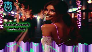 LA DUEÑA DE MI SUERTE. CUMBIA 2025. #cumbias #cumbion #cumbia #sonideros2025 #sonideros