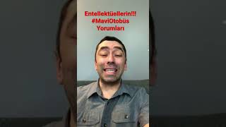 Mavi Otobüs Yorumları…