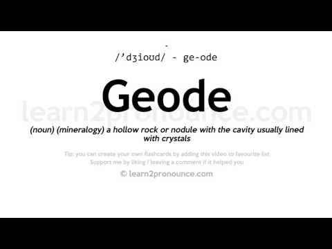 Pronunciation of Geode | Definition of Geode