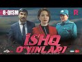 Ishq o'yinlari (o'zbek serial) | Ишк уйинлари (узбек сериал) 8-qism