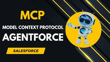 MCP in Salesforce Agentforce | How Model Context Protocol Powers AI Agent