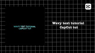 CapCut tutorial/wavy text screenshot 3