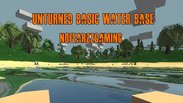 ¬ Unturned Builds: Basic Water Base