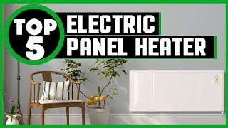 Top 5: Best Electric Panel Heater Reviews Of 2023 | Best Budget Electric  Panel Heater - YouTube