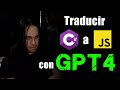 GPT-4 para Traducir Código de C# a JavaScript