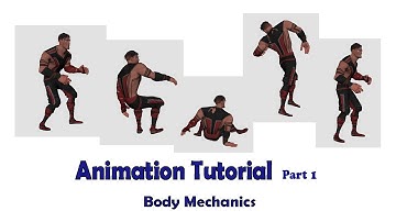 Animation Tutorial Part  1_ Body Mechanics