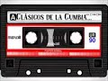 Clasicos de la Cumbia para bailar  Cumbias Viejitas del Recuerdo