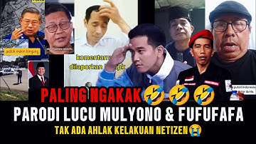 NGAKAK PARODI LUCU MULYONO & FUFUFAFA‼️TAK ADA AHLAK KELAKUAN NETIZEN🤣😭🤣❓