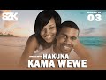 HAKUNA KAMA WEWE - SEHEMU YA 03 | SIMULIZI MPYA 2021 | SIMULIZI ZA KISWAHILI