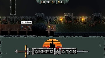 🔵 Hammerwatch :: A Bridge Too Far :: 1