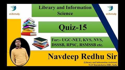 Library and Information Science ll Quiz-15 ll with Explanation