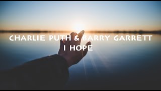 Gabby Barrett & Charlie Puth - I Hope (Lyrics)