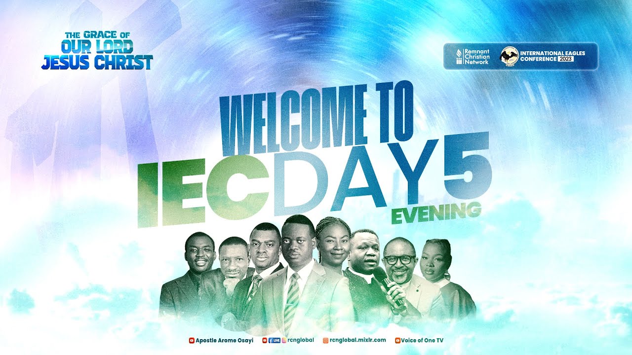 IEC 2023 || APOSTLE AROME OSAYI ||  DAY 5  EVENING SESSION || REBROADCAST