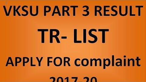 VKSU BA, B.SC,  COMMERCE PART-3 RESULT TR  LIST DOWNLOAD APPLY FOR COMPLAINT