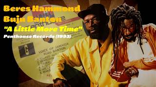 Beres Hammond / Buju Banton - A Little More Time (Penthouse Records) 1993