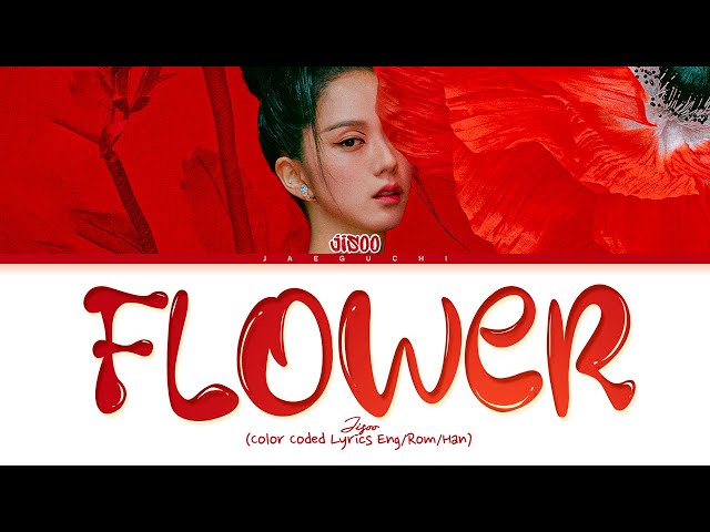 JISOO FLOWER Lyrics (지수 꽃 가사) (Color Coded Lyrics) class=