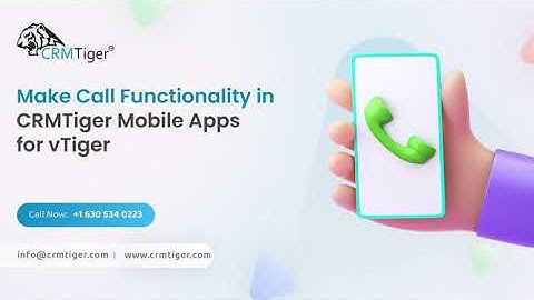 Make Call Functionality in CRMTiger App for vTiger