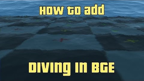 How to add Diving in the Blender Game Engine