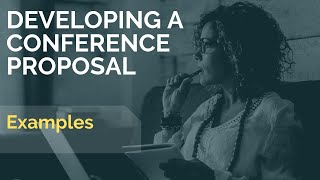 Examples of Developing a Conference Proposal