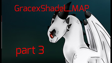 #GracexShadel_MAP​ // Part 3