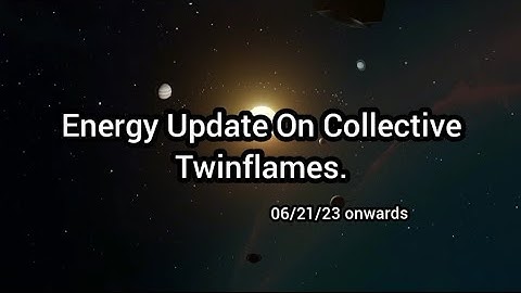 Energy Update On Collective Twinflames this week.