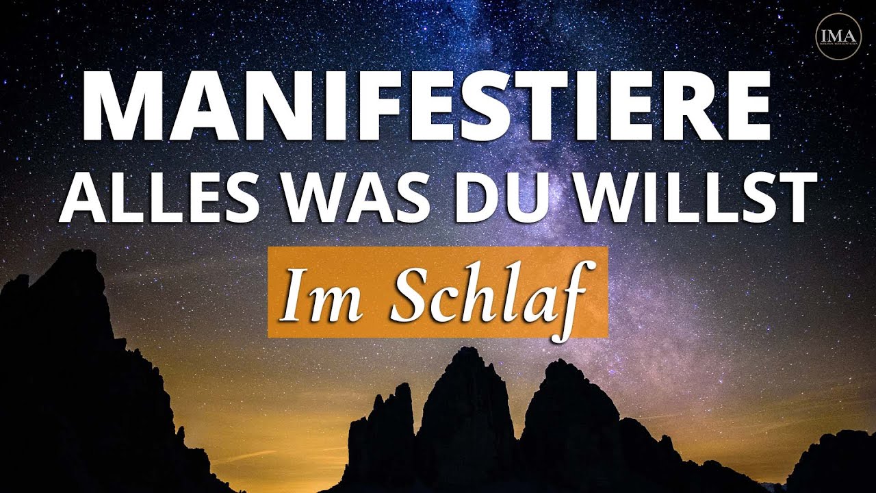 Manifestiere Wunder mit dem Gesetz der Anziehung | Meditation zum Einschlafen | Affirmationen