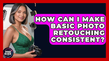 How Can I Make Basic Photo Retouching Consistent? - Image Review Studio
