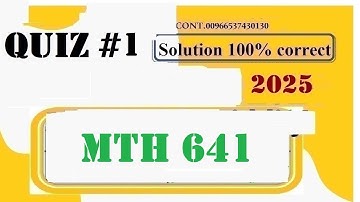mth 641 quiz 1 solution fall 2025