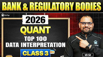 Banking & Regulatory Bodies Exams 2026 | Top 100 Data Interpretation Questions of Quant  | Class-3
