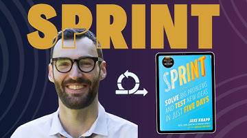 Launch Big Ideas in Just 5 Days | Sprint by Jake Knapp