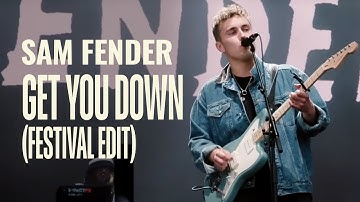 Sam Fender - Get You Down (Festival Edit)