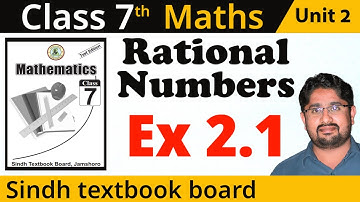🔴 Rational Numbers | Unit 2 | Exercise 2.1 | Class 7 Math | Sindh Textbook Board