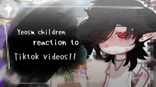 ˖⁠꒰⁠ Yeosm children reaction to tiktok videos!⑅⁠꒱ || #gacha #yeosm #edit || special for you are!! 💕