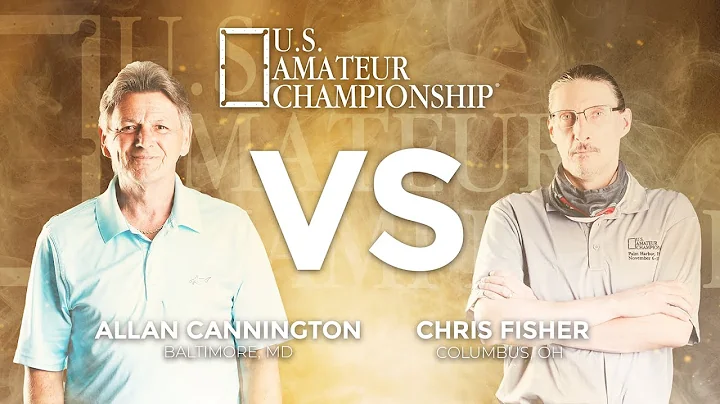 Allan Cannington VS Christopher Fisher 2020-21 U.S. Amateur Championship