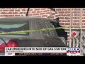 Car drives through wall at gas station